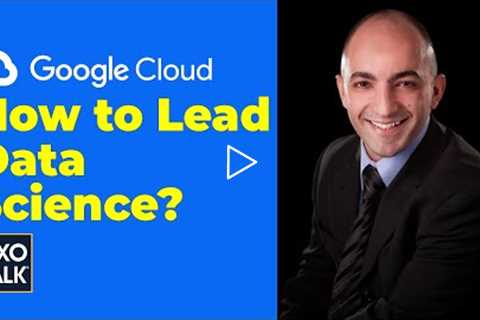 CIO Strategy: Enterprise Data and Analytics, with Bruno Aziza of Google Cloud (CXOTalk #730)