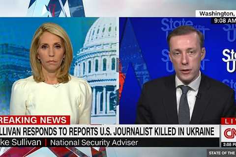 Sullivan: Russia’s killing of journalist is ‘terrible’ and US will ‘face appropriate consequences’