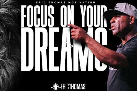 FOCUS ON YOUR DREAMS - Best Motivational Speech