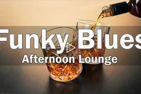 Funky Blues Music - Blues Funk and Jazz for Relaxing, Stress Relief Background Listening