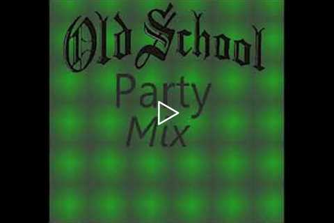 Old School Party Mix