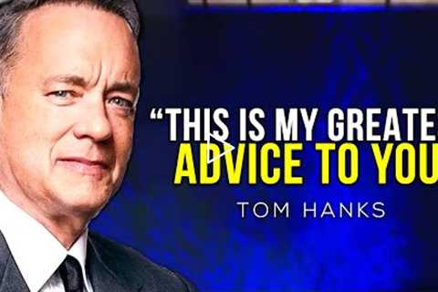 Tom Hank's Life Advice Will Leave You SPEECHLESS ― One Of The Best Motivational Speeches 2022