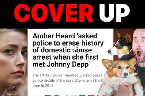 COVER UP! Amber Heard tries to ERASE ARREST RECORDS and Johnny Depp VERDICT