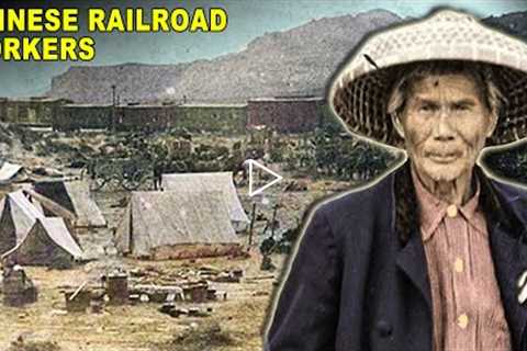 Brutal Realities Of Being A Chinese Railroad Worker In The 1800s