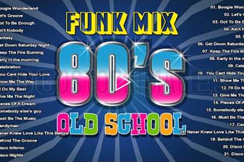 80's Funk Old School Mix - Best Old School Classic Soul Music || Old School Funk Music Playlist