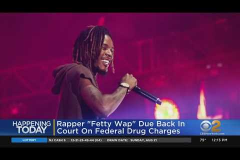 Fetty Wap due in court on federal drug charges