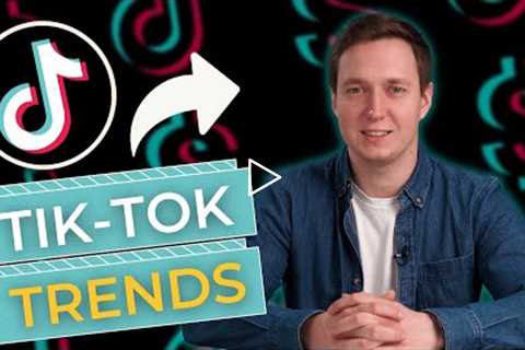 Tik-Tok Trends - The Latest Trends in Social Media