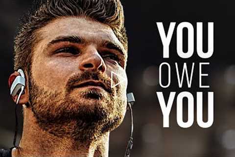 YOU OWE YOU || Best Motivational Speeches 2022 || Wake Up Positive