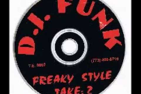 DJ Funk - Freaky Style: Take 2 - Mix 1