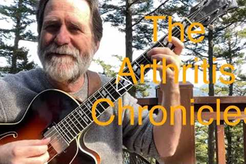 Tim Lerch - The Arthritis Chronicles - Staying Positive While Embracing Difficulties