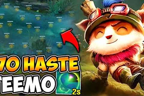 Teemo but I have so much Haste I can cover the map with shrooms (100 shrooms at once)