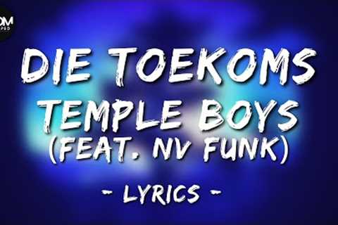 Temple Boys - Die Toekoms (feat. NV Funk) (LYRICS...)