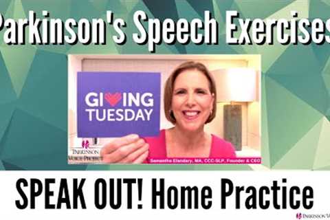 11/29/22 Parkinson''''s Speech Exercises: Giving Tuesday!