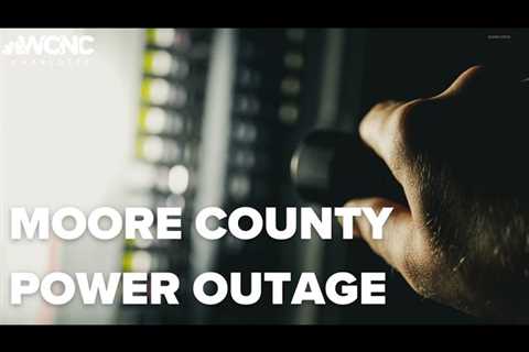 Over 35k without power in Moore County due to ‘intentional vandalism, sheriff says