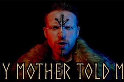 My Mother Told Me (Norse Folk Metal) Cover feat. @JohnTheodoreMusic