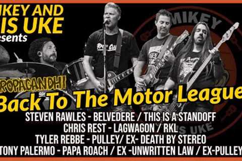 PROPAGANDHI ''BACK TO THE MOTOR LEAGUE'' COVER - FEAT: LAGWAGON, BELVEDERE, PULLEY, PAPA ROACH