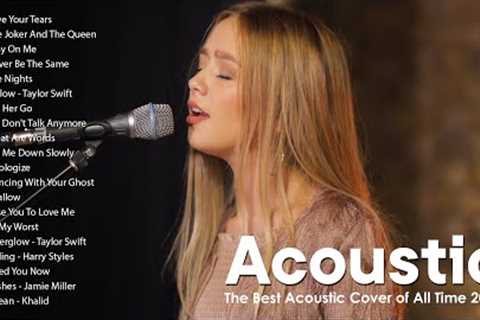 The Best Acoustic Cover of All Time - Top Acoustic Songs 2023 Collection - Popular Songs Cover