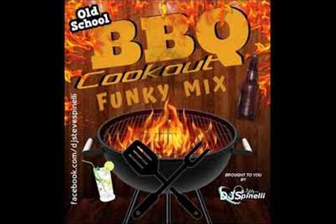 Old School BBQ Cookout Funky Mix (70s/80s/90s)