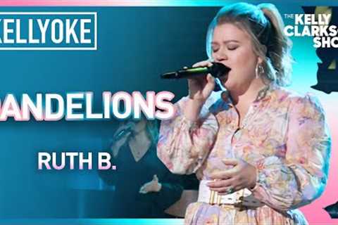 Kelly Clarkson Covers ''Dandelions'' By Ruth B. | Kellyoke