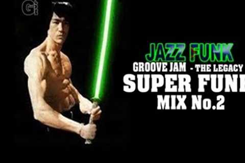 Super Funk Mix 2 - Jazz Funk - Groove Jam