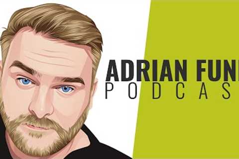 ADRIAN FUNK | Podcast - March 2023 (#9)