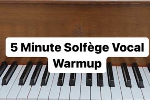 5 Minute Vocal Warmup using SOLFÈGE - HEALTHY VOICE