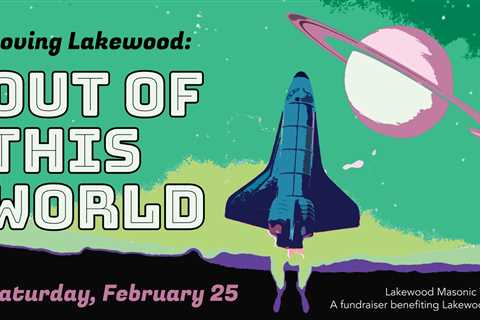 Loving Lakewood: Out of this world