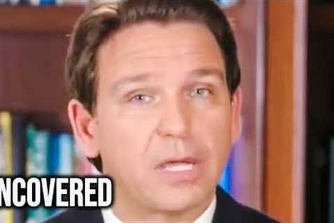 DeSantis Scrambles To Cover His Tracks After Incriminating Video UNCOVERED