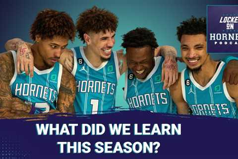 What did we learn about the Charlotte Hornets: Season’s end edition with Nick Carboni