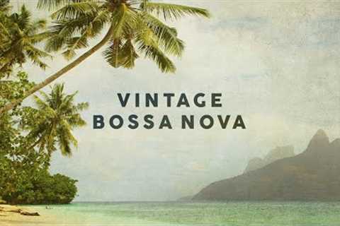 Vintage Bossa Nova - Covers 2020 - Cool Music