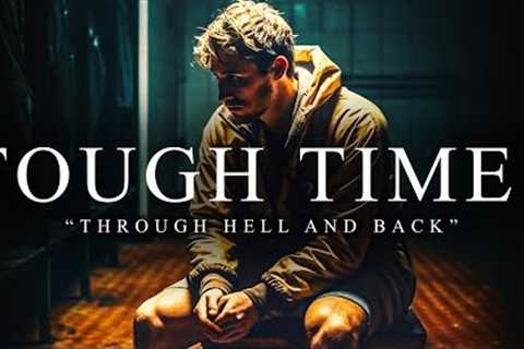 GOING THROUGH TOUGH TIMES - The Most Powerful Motivational Compilation for Running & Working Out