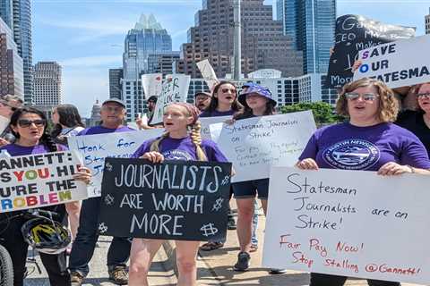 Unionized Texas Journalists Face Biggest Opponent Yet: Gannett