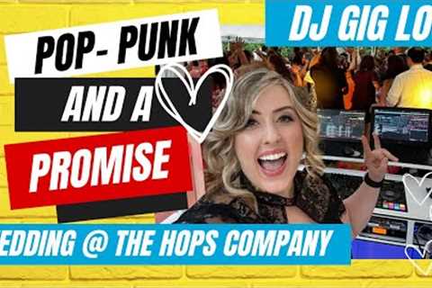 DJ GIG LOG: Pop-Punk Wedding at The Hops Company (Quick Mix Edition)