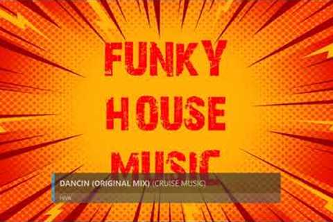 FUNKY HOUSE MUSIC