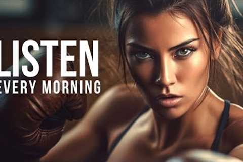 WIN THE MORNING, WIN THE DAY | Powerful  Motivational Speeches | Listen Every Day!