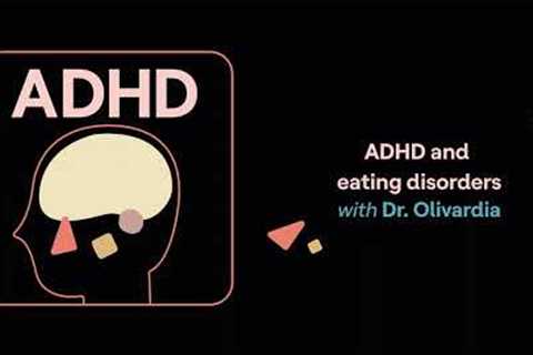 ADHD Aha! | ADHD and eating disorders