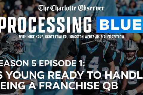 Panthers podcast: Why Bryce Young is ready to handle the burden of being a franchise QB