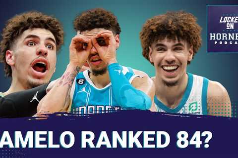 LaMelo Ball ranked 84th best player in the NBA??! PLUS! New PJ Washington contract details.