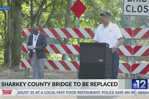 Sharkey County bridge to be replaced