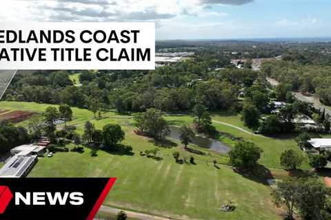 Native title claim covering Redlands coast could set national precedent in Federal Court