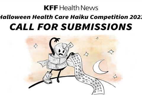 Goody Gumdrops! It’s Freakin’ Time to Submit Your Scariest Halloween Health Care Haikus.