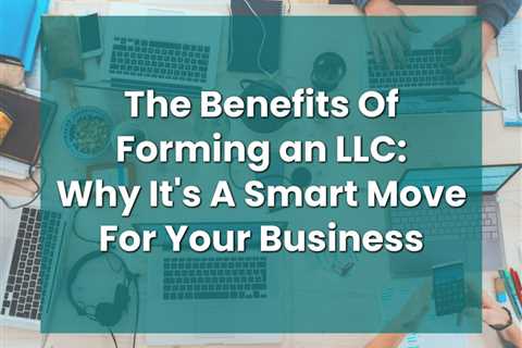 Is Forming an LLC Right for Your Business?