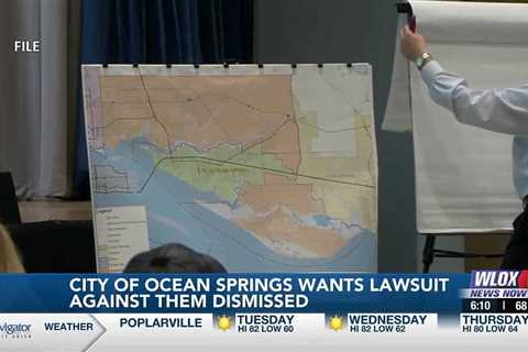 Ocean Springs wants urban renewal lawsuit dismissed