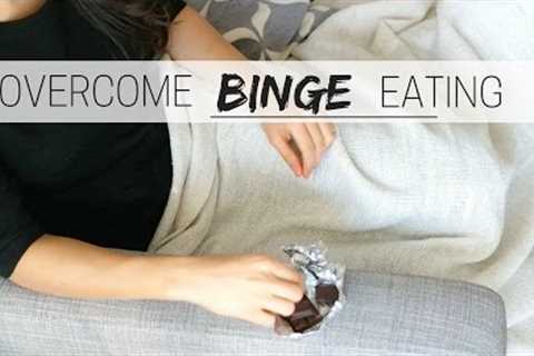 HOW TO STOP BINGE EATING » once and for all