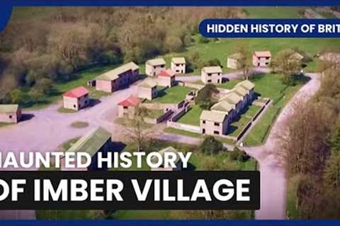 Imber: Lost Village's Untold Story - Hidden History of Britain - S01 EP04 - History Documentary