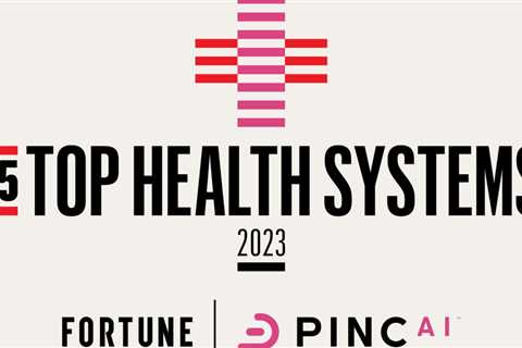 Fortune/PINC AI Top 15 Health Systems 2023