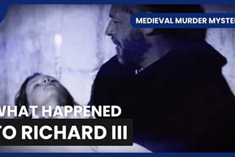 Richard III's Royal Conspiracy - Medieval Murder Mysteries - S01 EP05 - History Documentary