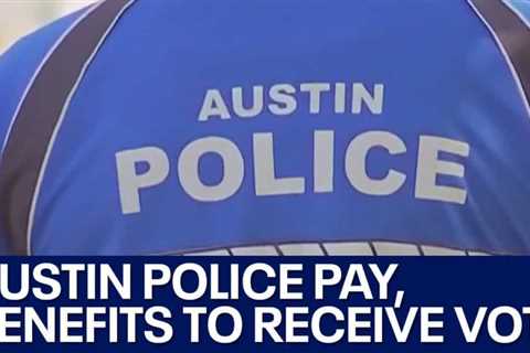 Austin police pay, benefits to see vote by city council | FOX 7 Austin