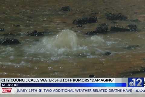 Jackson leaders call water shutoff rumors 'damaging'