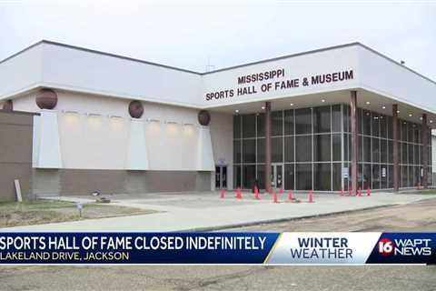 MS Sports Hall of Fame closed until further notice